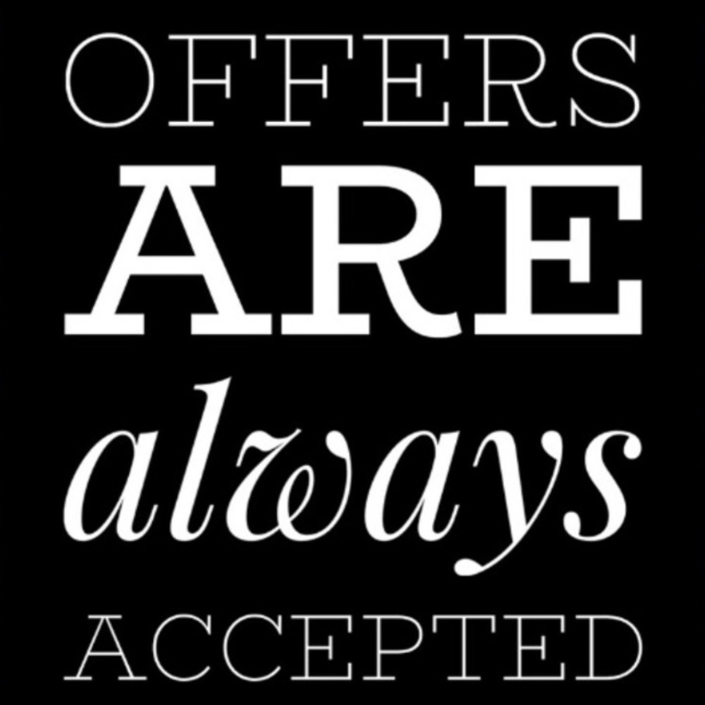 ALL REASONABLE OFFERS ACCEPTED